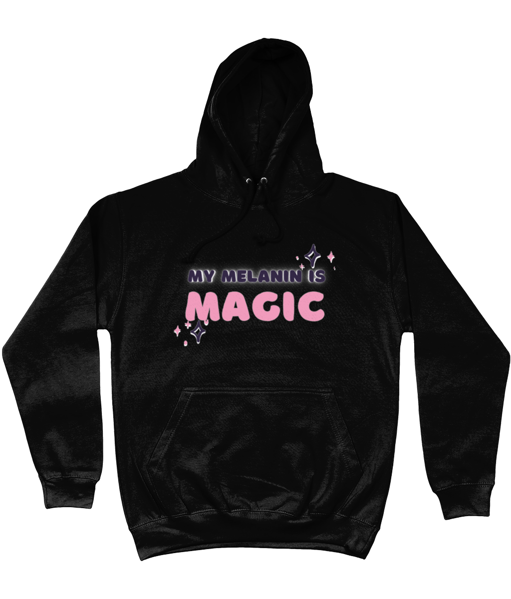 My Melanin is Magic Hoodie MA Consultancy